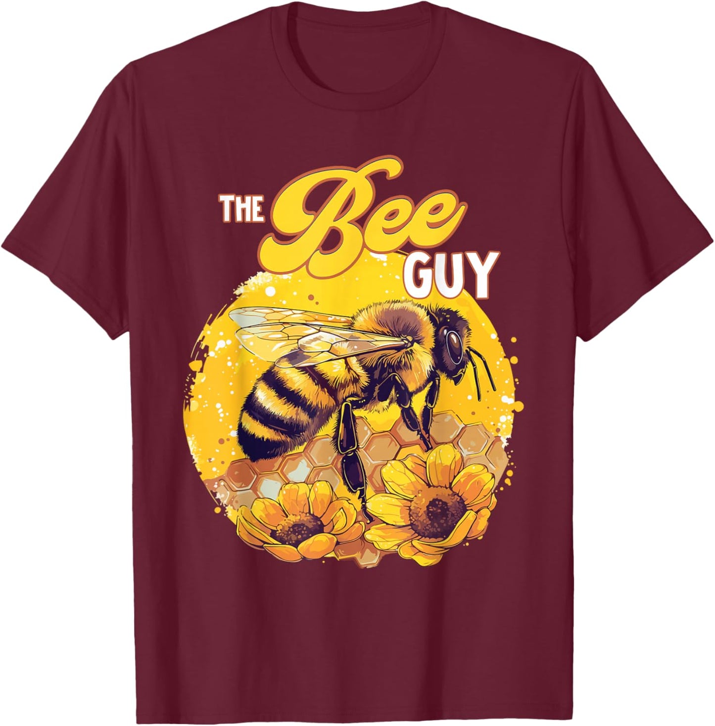 The Bee Guy Bee Lover Beekeeping Honey Bees Farmer T-Shirt - T-Shirt | Maroon