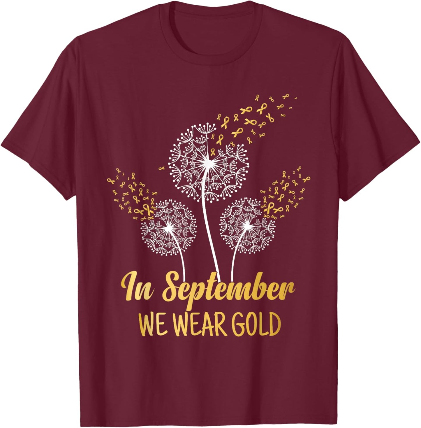 Childhood Cancer In September We Wear Gold T-Shirt - T-Shirt | Maroon