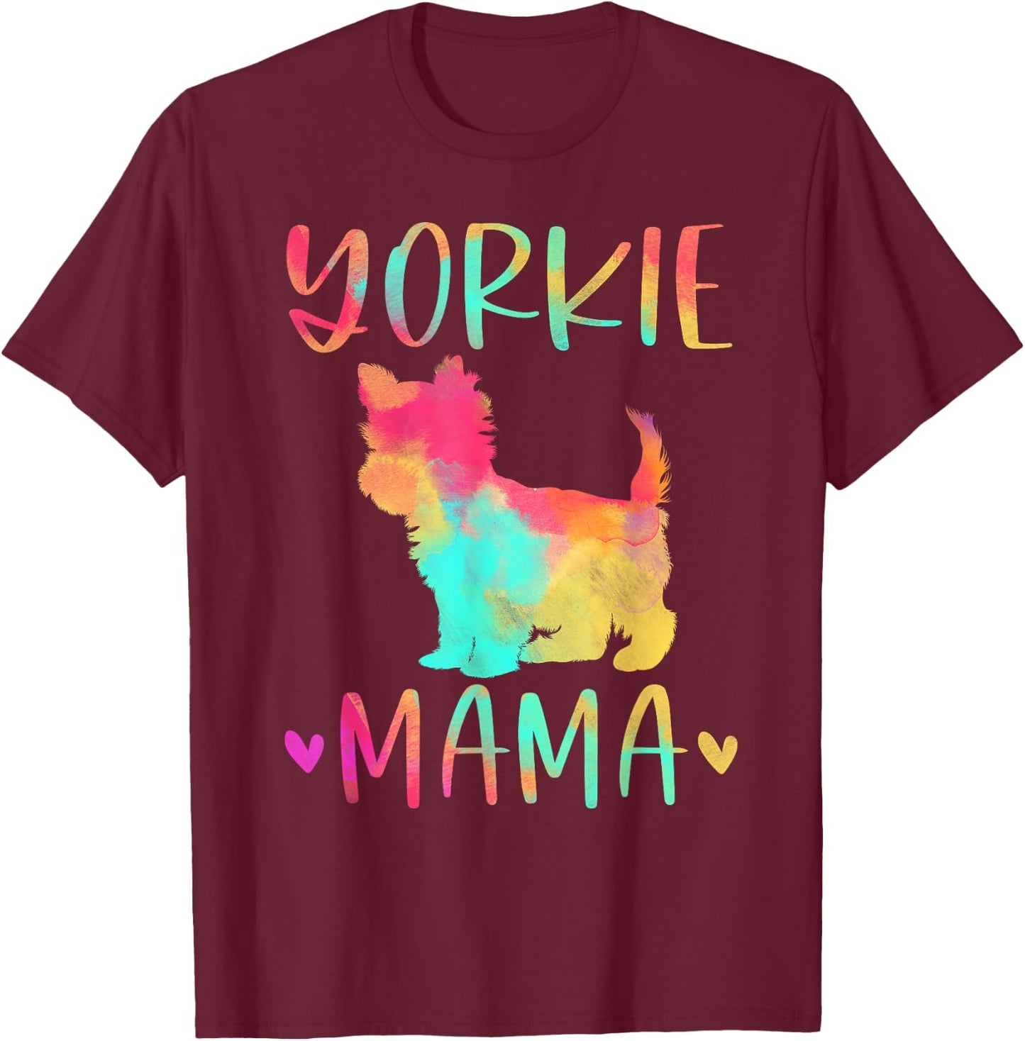 Yorkie Mama Colorful Yorkshire Terrier Gifts Dog Mom T-Shirt - T-Shirt | Maroon