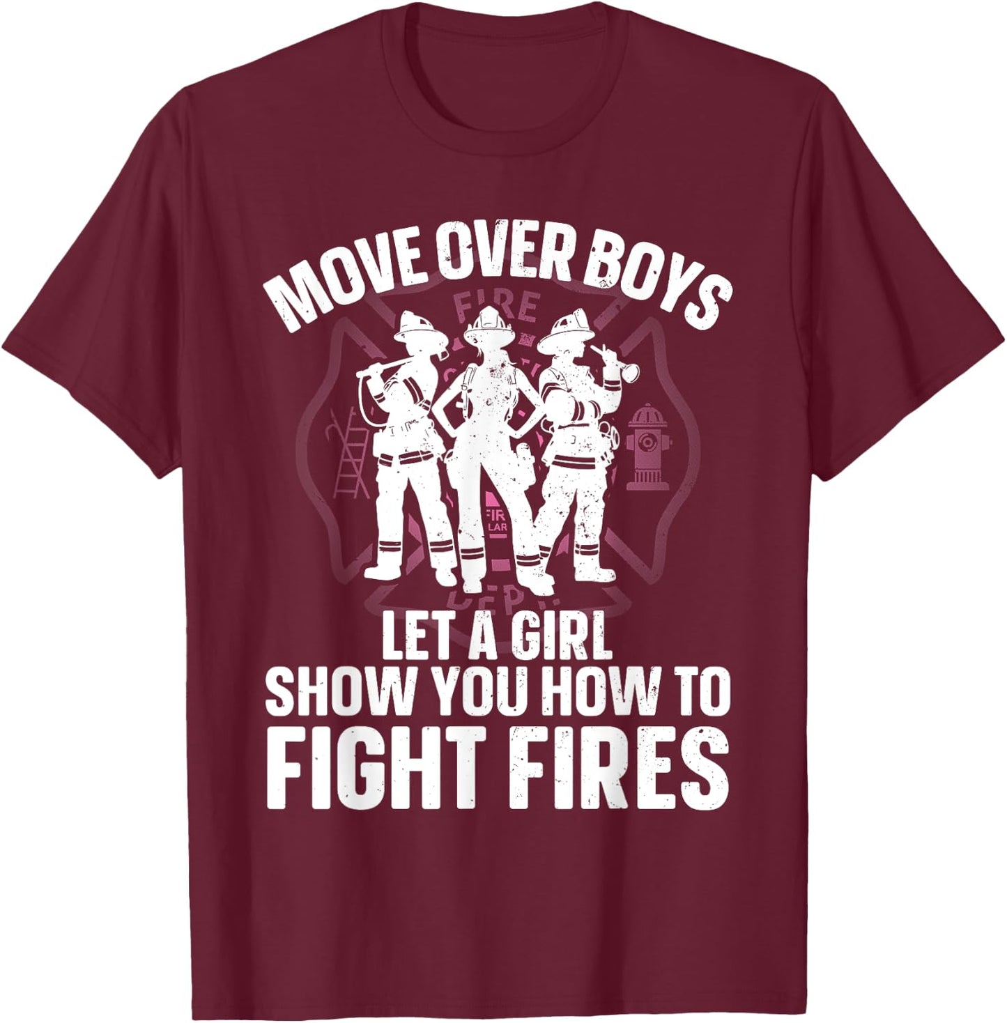Firefighter Art Girls Firefighting Firefighter T-Shirt - T-Shirt | Maroon