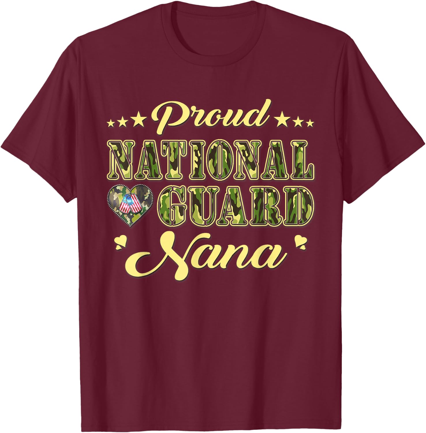 Proud National Guard Nana Dog Tags Heart Military Grandma Men Women T-Shirt - T-Shirt | Maroon