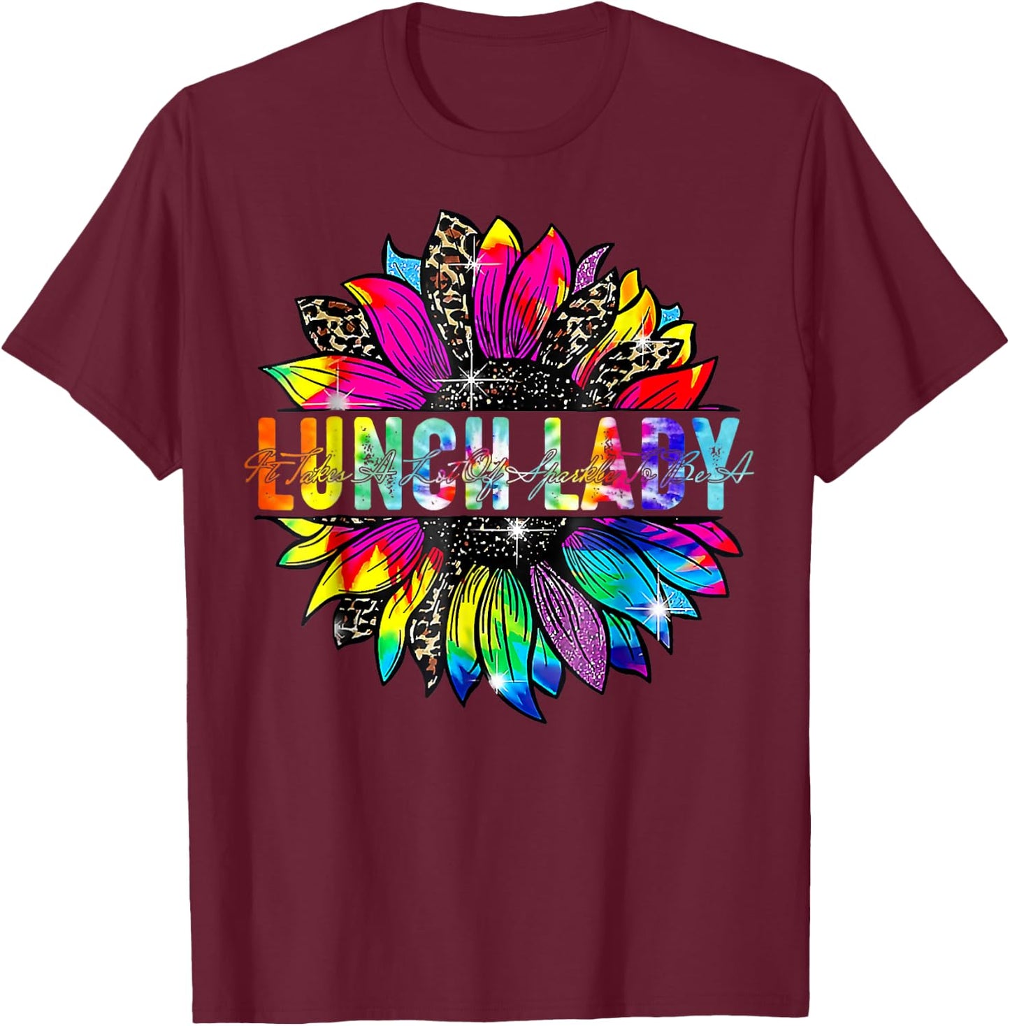Lunch Lady Sunflower Leopard Tie Dye Back To School T-Shirt - T-Shirt | Maroon