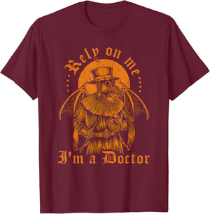 Renaissance Festival Medieval Plague Doctor Quote Ren Faire T-Shirt - T-Shirt | Maroon