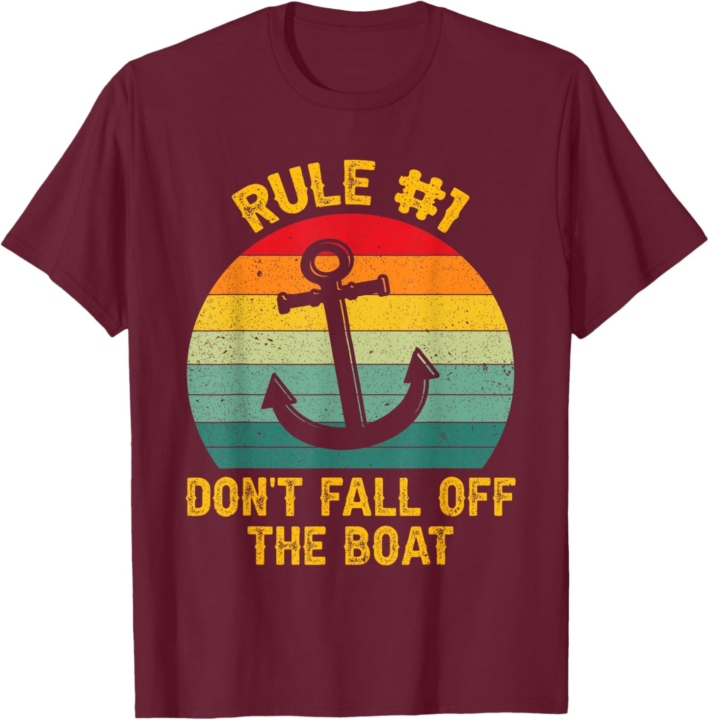Funny Cruise Shirts - Rule #1 Don't Fall Off The Boat T-Shirt - T-Shirt | Maroon