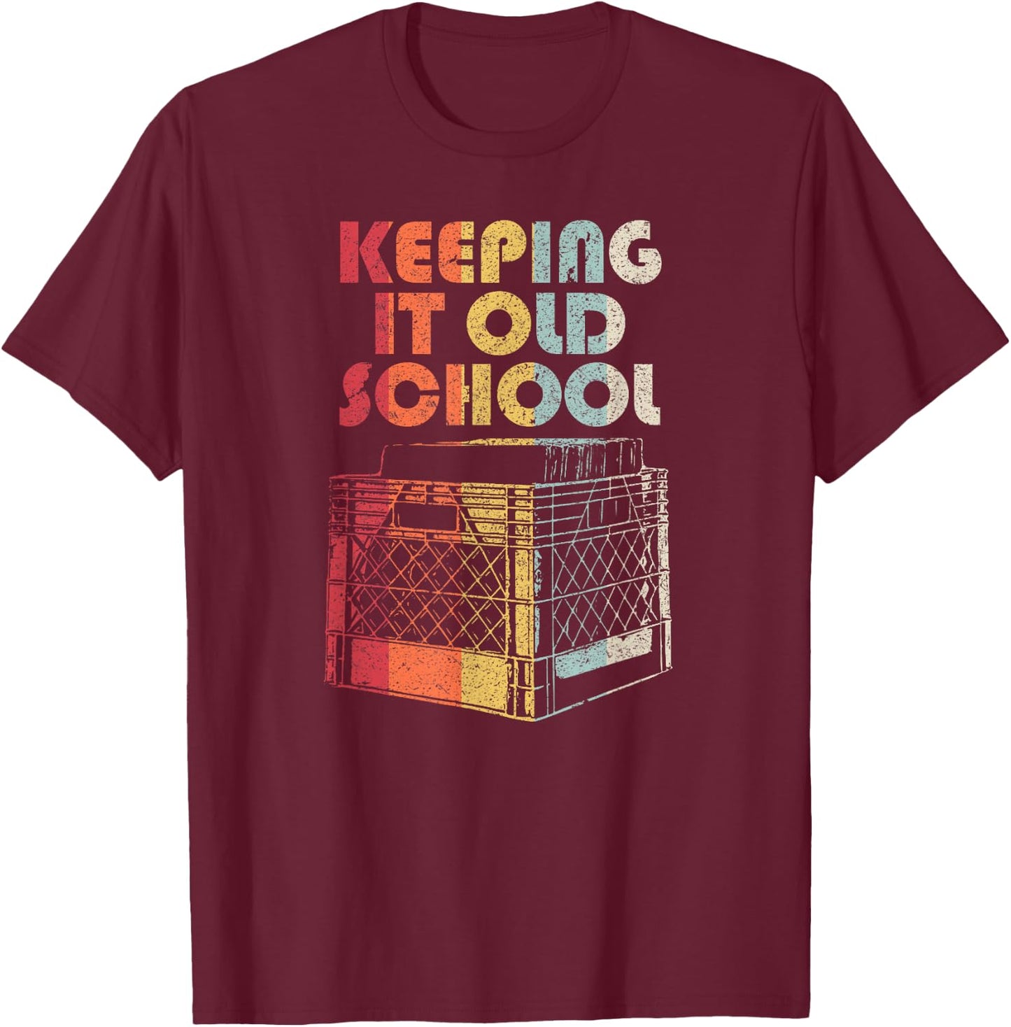 Vinyl Record Shirt. Retro Keeping It Old School T-Shirt - T-Shirt | Maroon