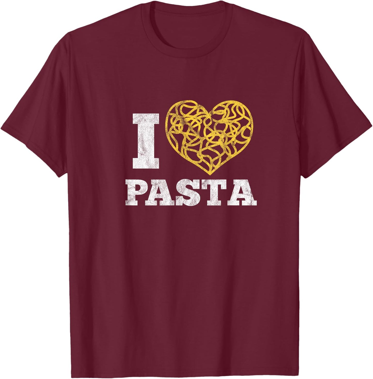 I Love Pasta Cute Spaghetti Italian Food Heart T-Shirt - T-Shirt | Maroon