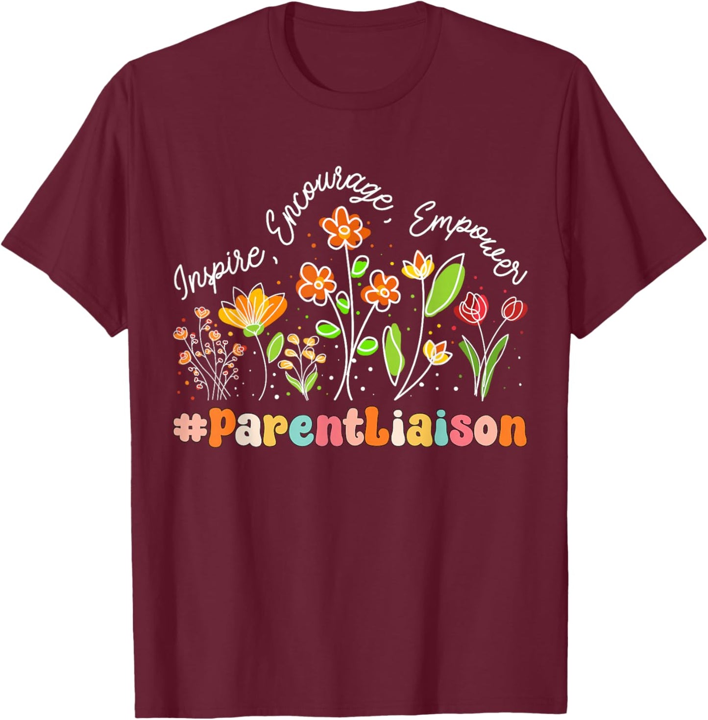 Parent Liaison Appreciation Week Teacher Back to School T-Shirt - T-Shirt | Maroon