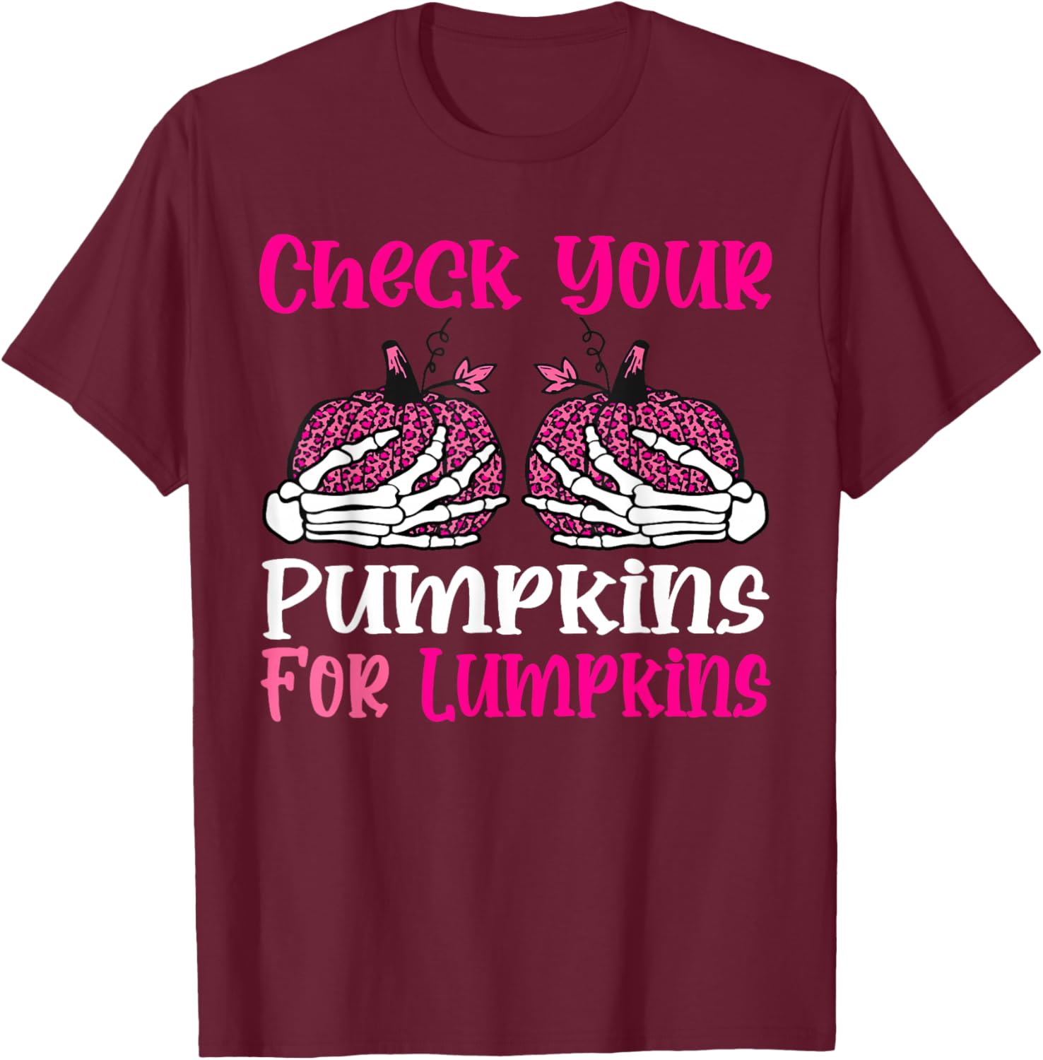 Check Your Pumpkins Breast Cancer Awareness Halloween Women T-Shirt - T-Shirt | Maroon
