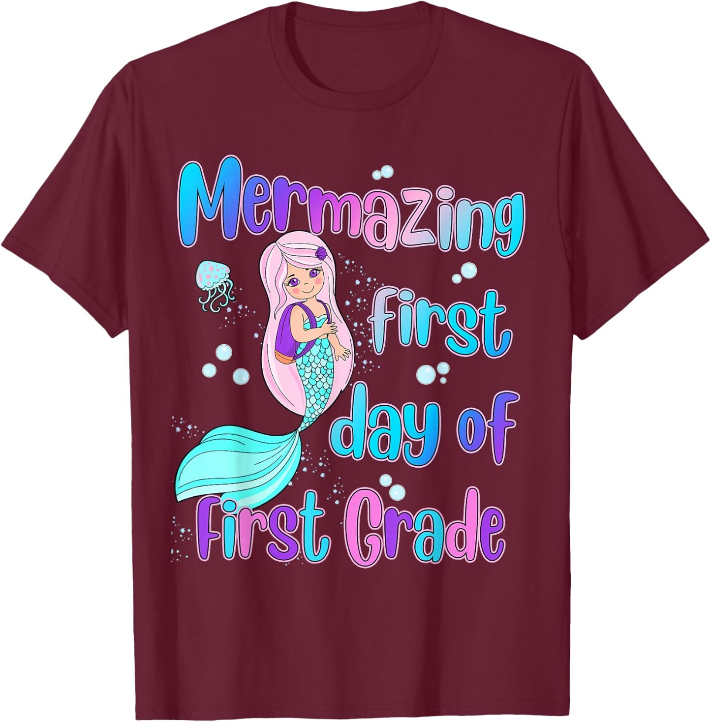 Mermazing First Day of First Grade Back to School Mermaid T-Shirt - T-Shirt | Maroon