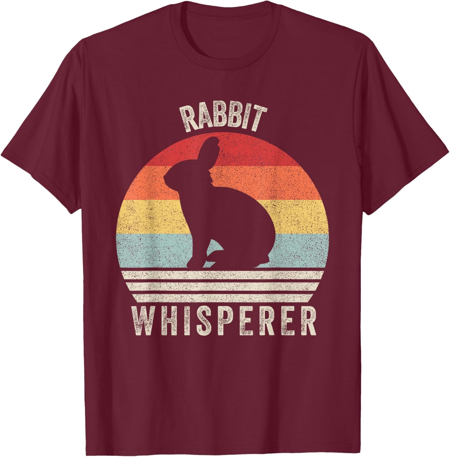 Retro Rabbit Whisperer Shirt Bunny Rabbit Animal Lovers T-Shirt - T-Shirt | Maroon