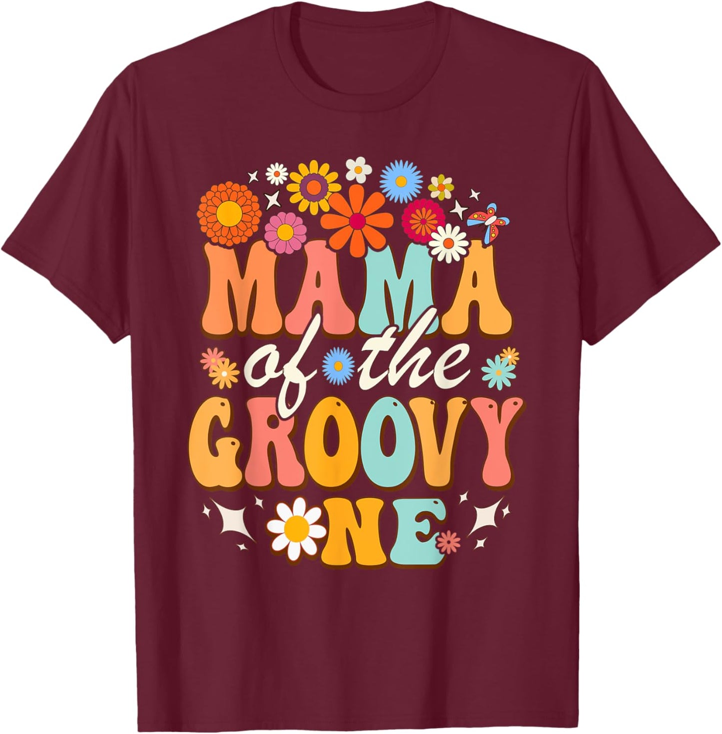 Mama of Groovy One Matching Family First Birthday Party T-Shirt - T-Shirt | Maroon