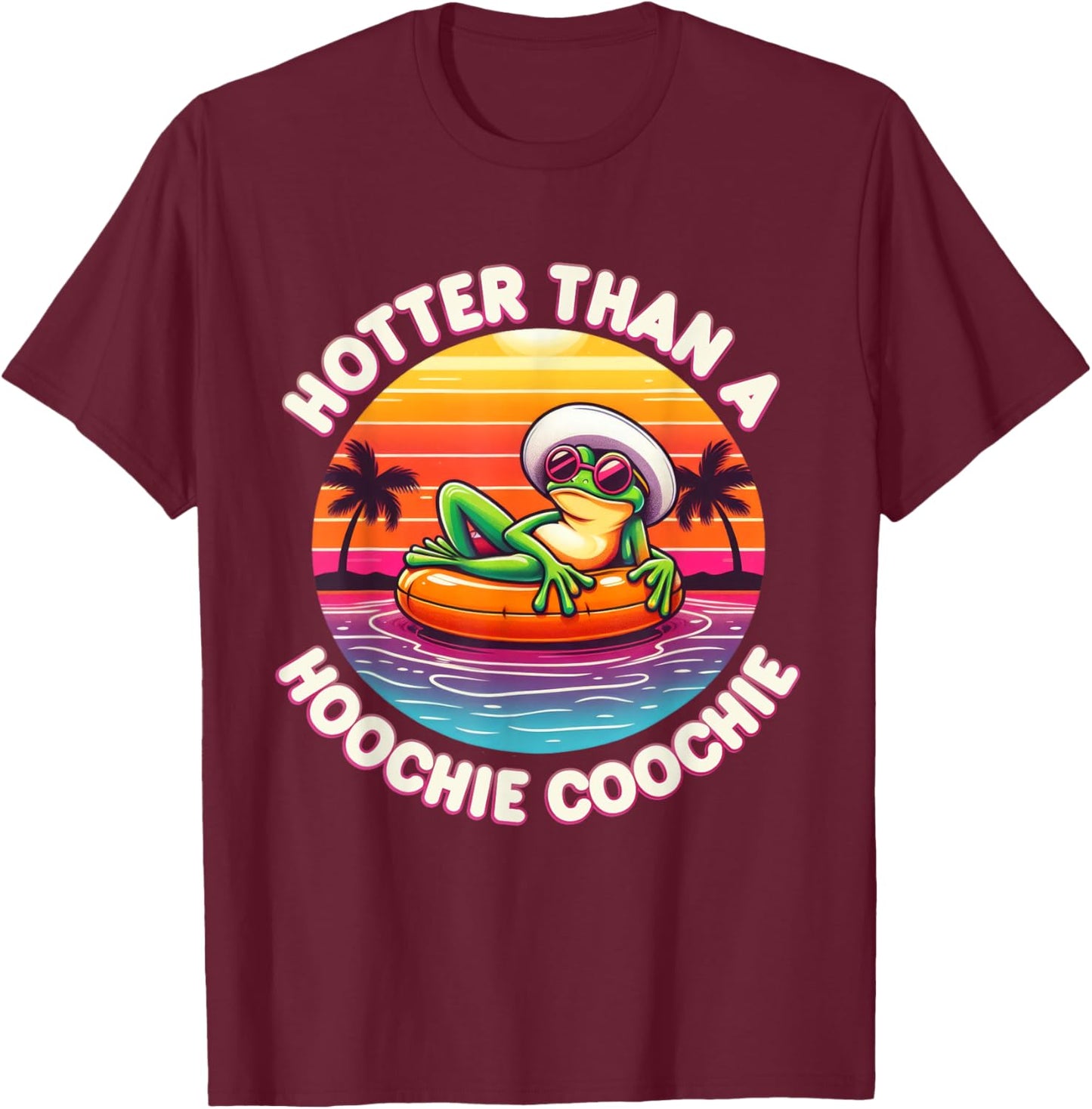Hotter Than A Hoochie Coochie Frog Country Music Fans Design T-Shirt - T-Shirt | Maroon