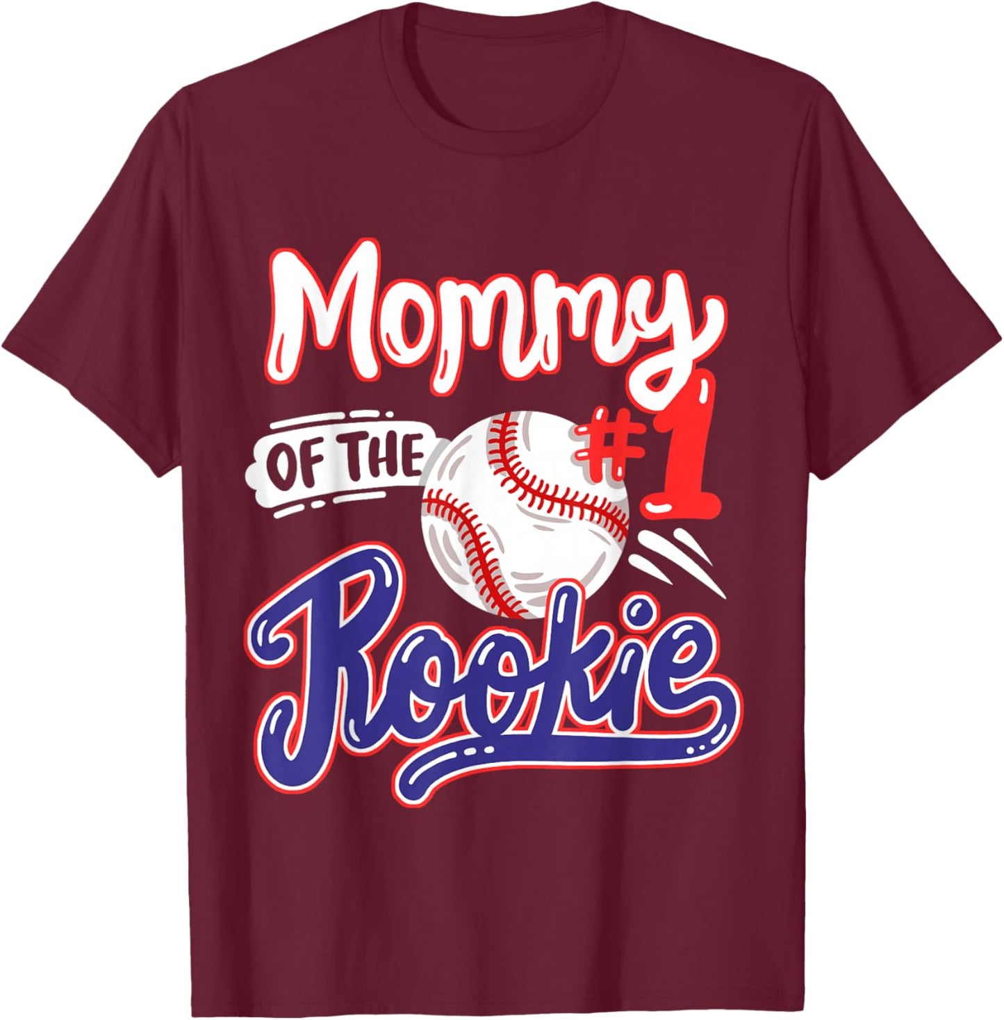 Mommy of Rookie 1st Baseball Birthday Party Theme Matching T-Shirt - T-Shirt | Maroon