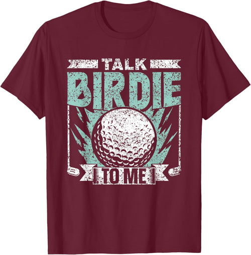 Talk Birdie To Me Golfer Golfers Golfing Hobby Golf