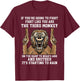If You're Going To Fight Fight Like You're The Third Monkey T-Shirt - T-Shirt | Maroon