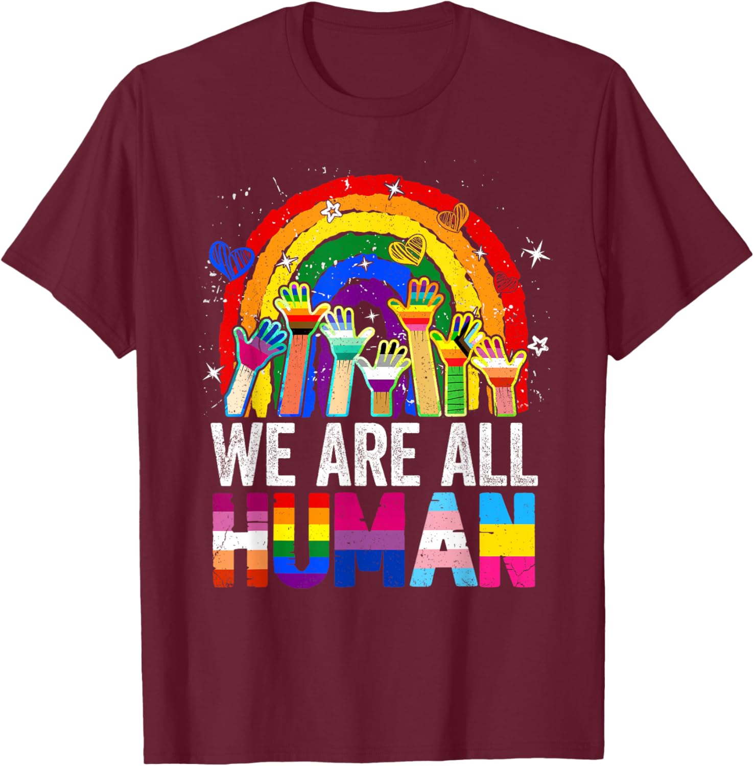We Are All Human Pride Regenbogen LGBT Flagge Lesben Gay Pride T-Shirt - T-Shirt | Maroon