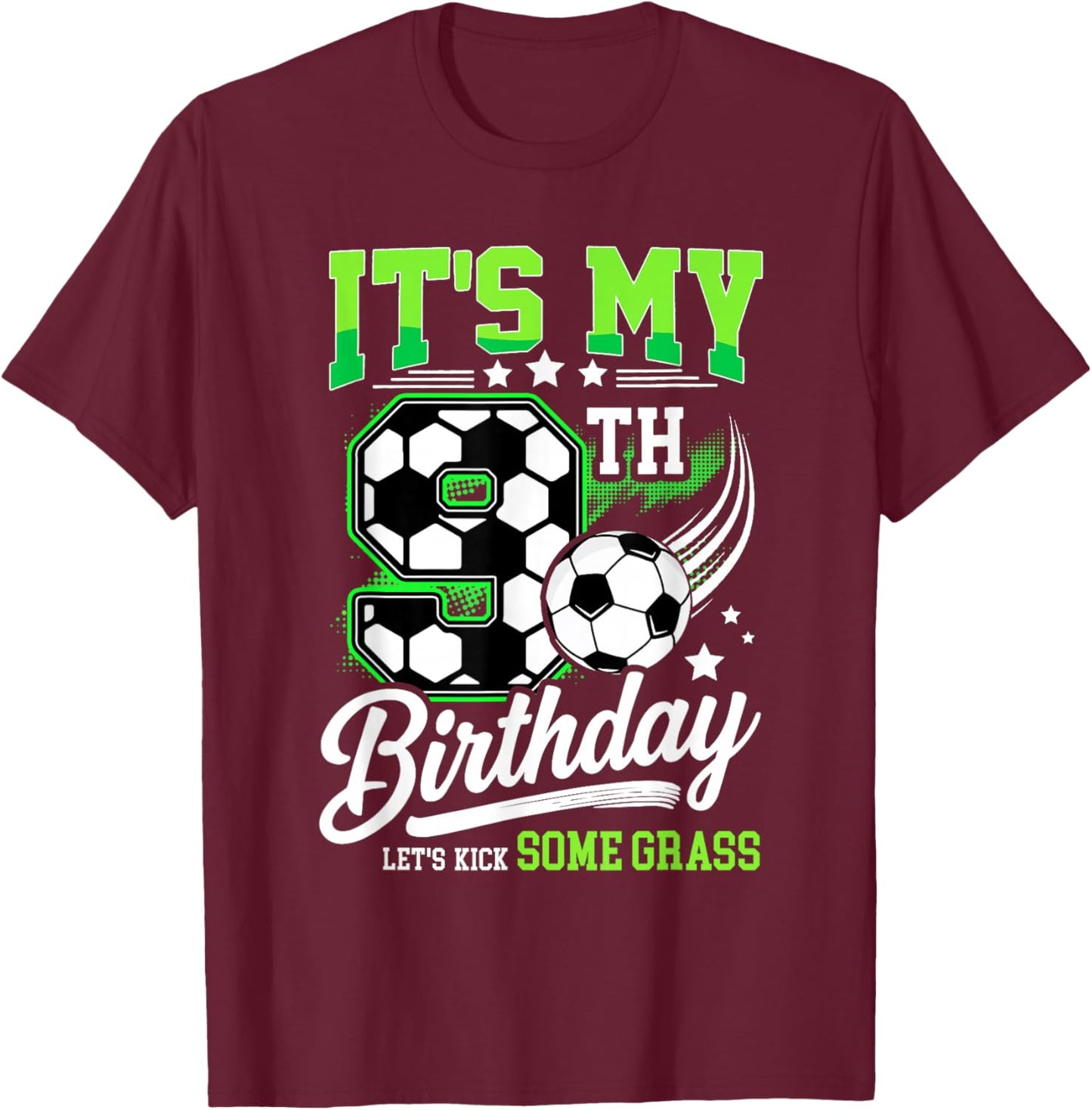 It’s My 9th Birthday Soccer 9 Year Old Soccer Player T-Shirt - T-Shirt | Maroon
