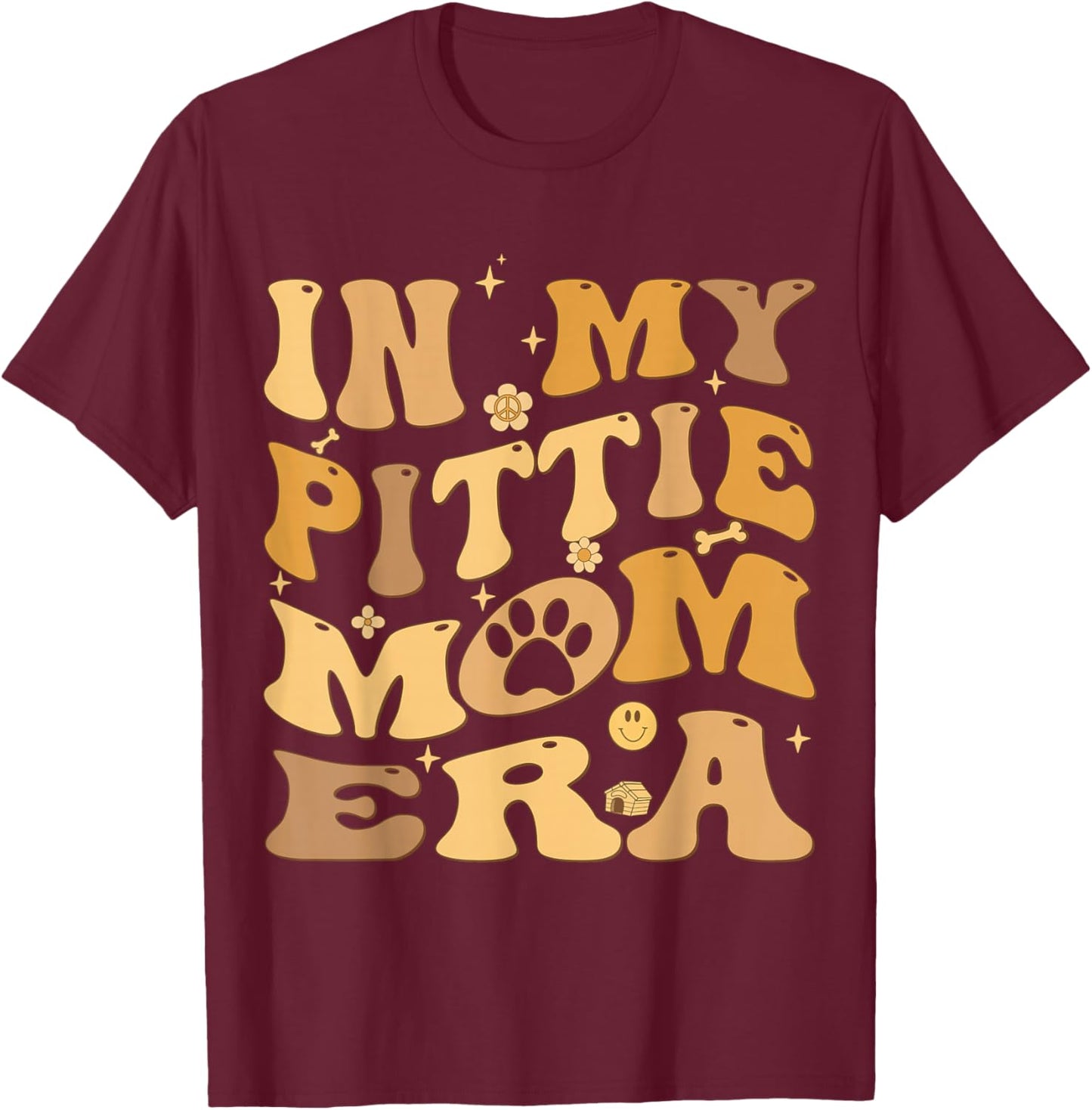 In My Pittie Mom Era Groovy Pit Bull Dog Owner T-Shirt - T-Shirt | Maroon