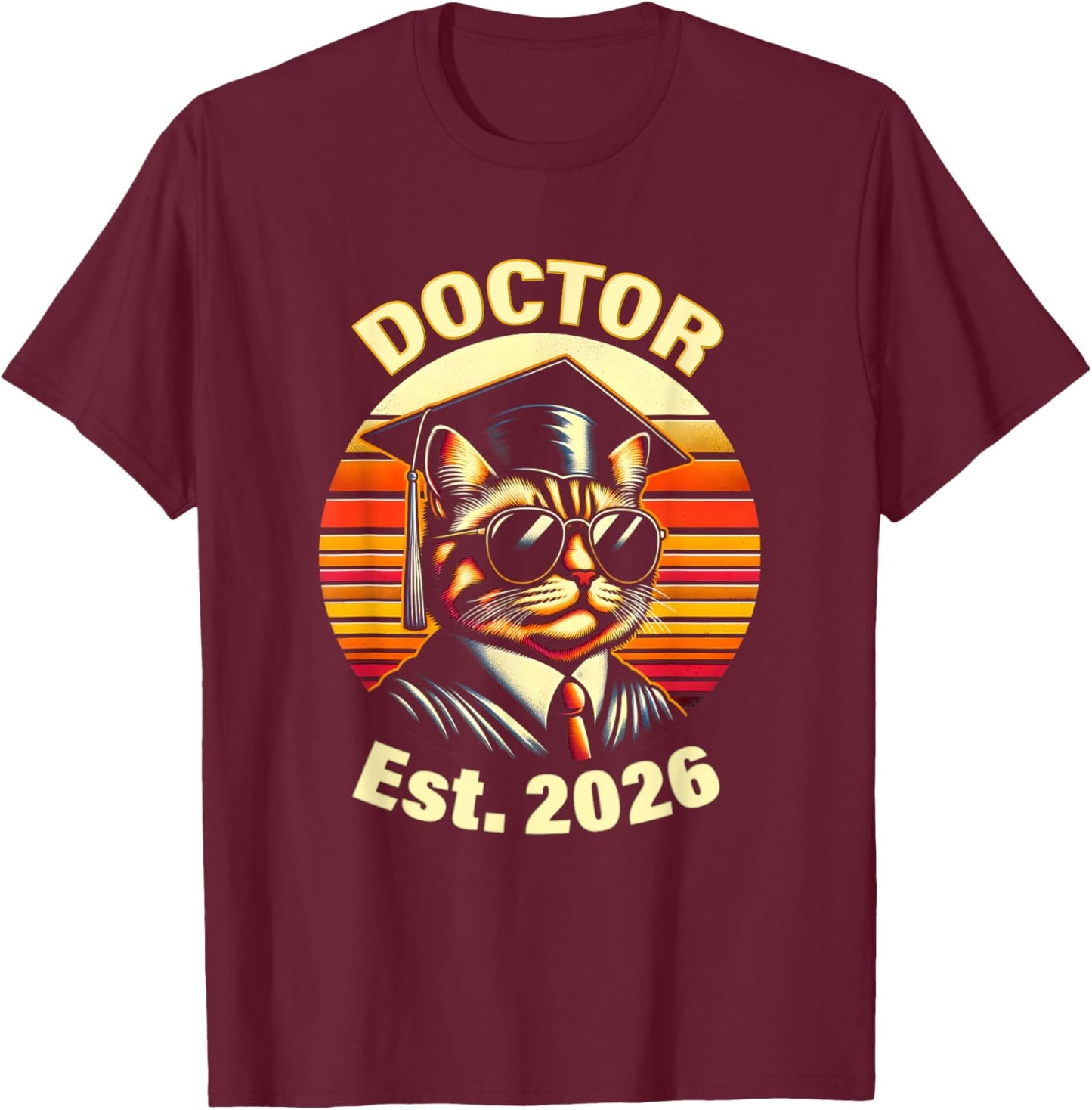 2026 Doctor Graduate PhD Degree for Doctorate with Cat Dr. Women T-Shirt - T-Shirt | Maroon