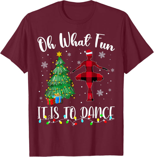 Oh What Fun It Is To Dance Plaid Christmas Dancing T-Shirt - T-Shirt | Maroon