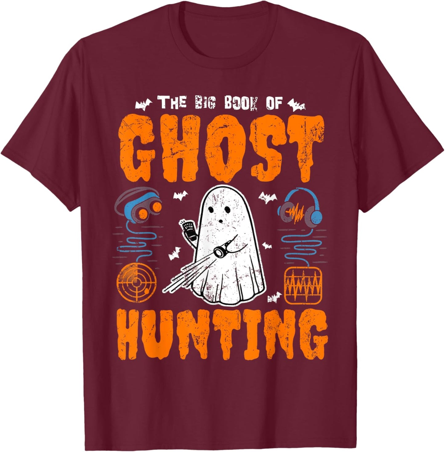 The Big Book of Ghost Hunting Funny Paranormal Investigator T-Shirt - T-Shirt | Maroon