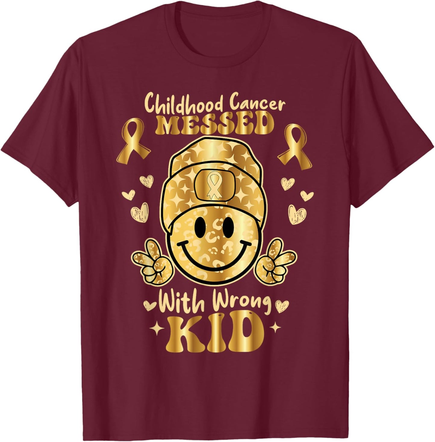 Childhood Cancer Messed With Wrong Kid Awareness Boys Girls T-Shirt - T-Shirt | Maroon
