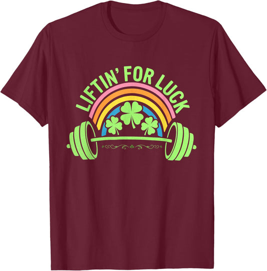 Liftin' for Luck Funny St Patricks Day Gym Workout Fitness T-Shirt - T-Shirt | Maroon
