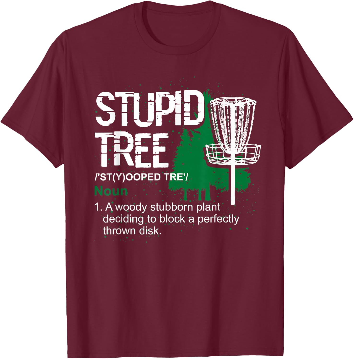 Funny Disc Golfer Hobby Sports Gift Disc Golf T-Shirt - T-Shirt | Maroon