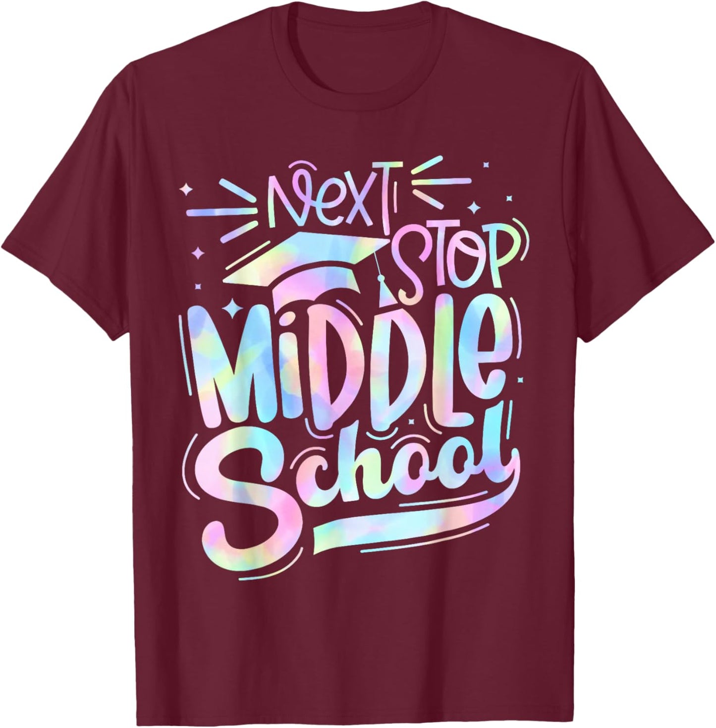 Next Stop Middle School Elementary School Graduation 2024 T-Shirt - T-Shirt | Maroon