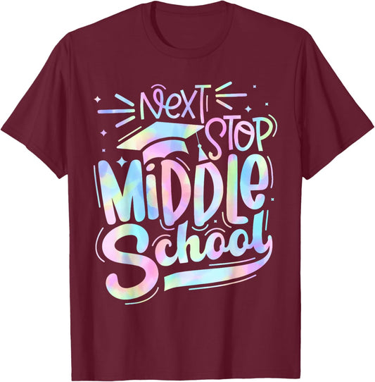 Next Stop Middle School Elementary School Graduation 2024 T-Shirt - T-Shirt | Maroon