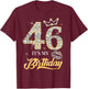 It's My 46th Birthday Diamond Shoes 46 Years Old Women T-Shirt - T-Shirt | Maroon
