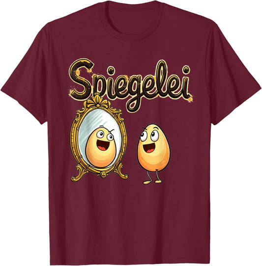 Spiegelei | Lustiger Wortwitz Ei im Spiegel = Spiegelei T-Shirt - T-Shirt | Maroon