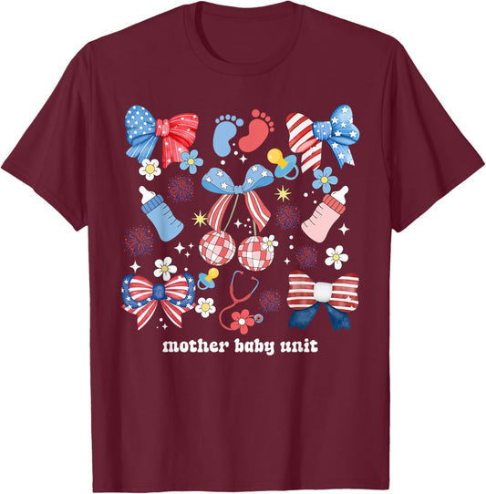 Mother Baby Nurse 4th Of July Postpartum Nursing Coquette Women Men T-Shirt - T-Shirt | Maroon