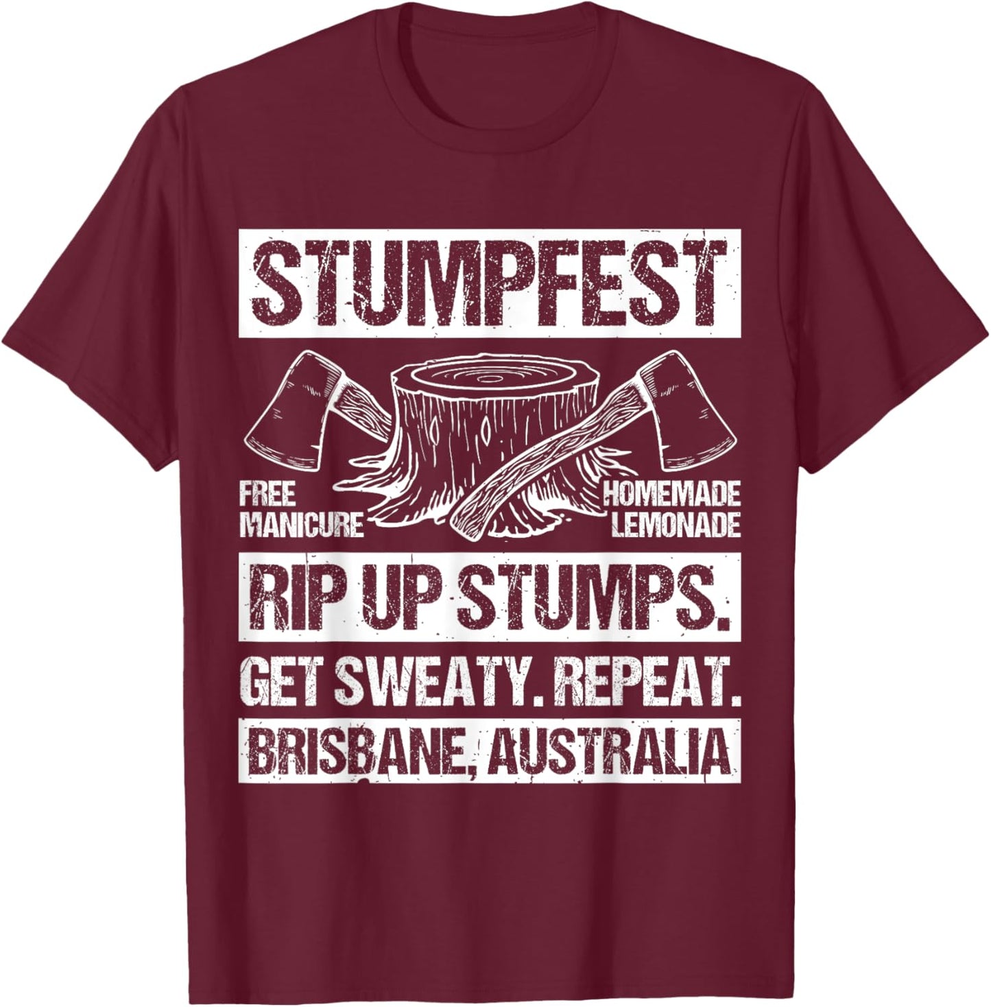STUMPFEST FREE MANICURE HOMEMADE LEMONADE. Fun Party T-Shirt - T-Shirt | Maroon