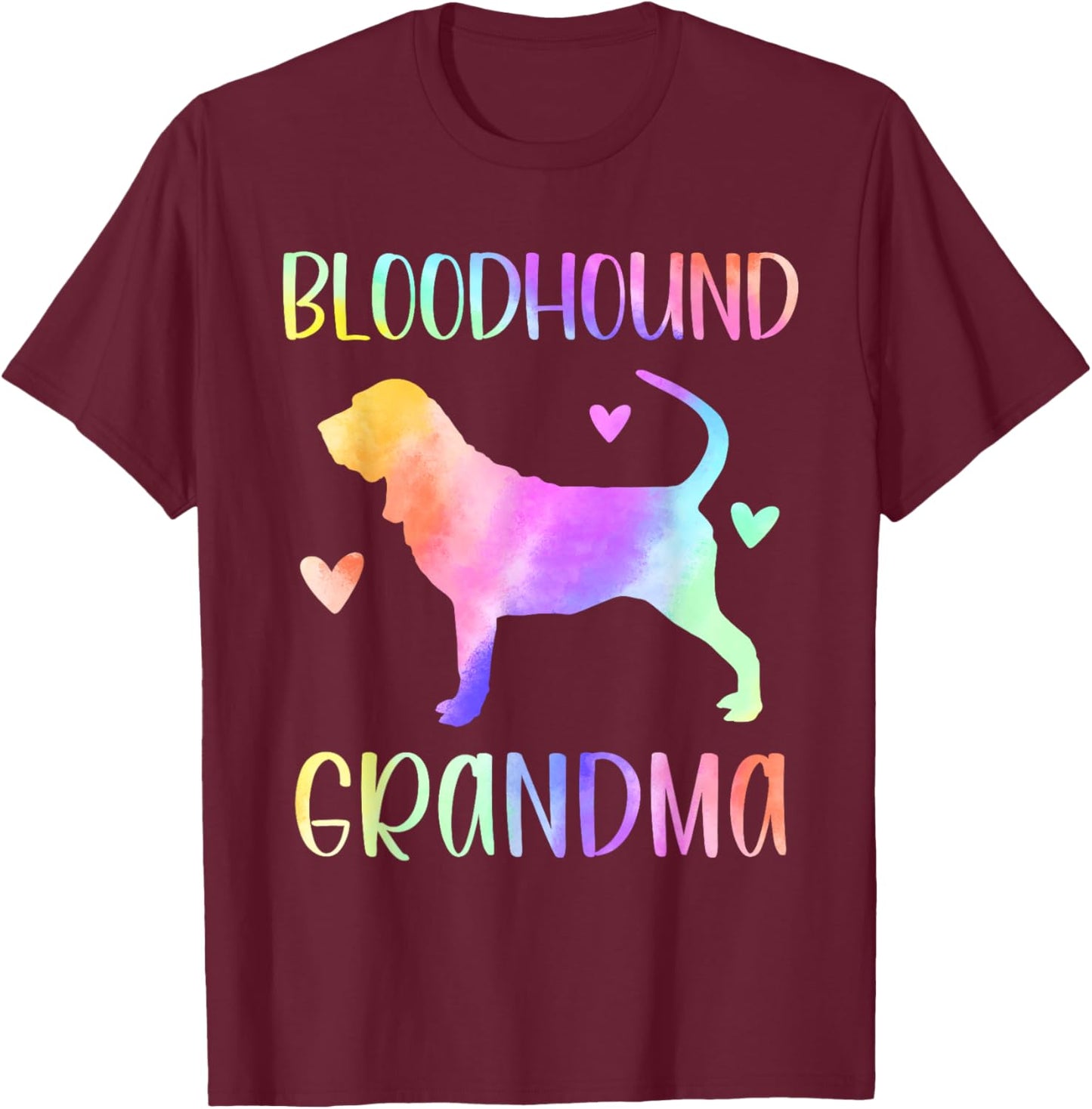 Bloodhound Grandma Blood Hound Nana Rainbow Watercolor T-Shirt - T-Shirt | Maroon