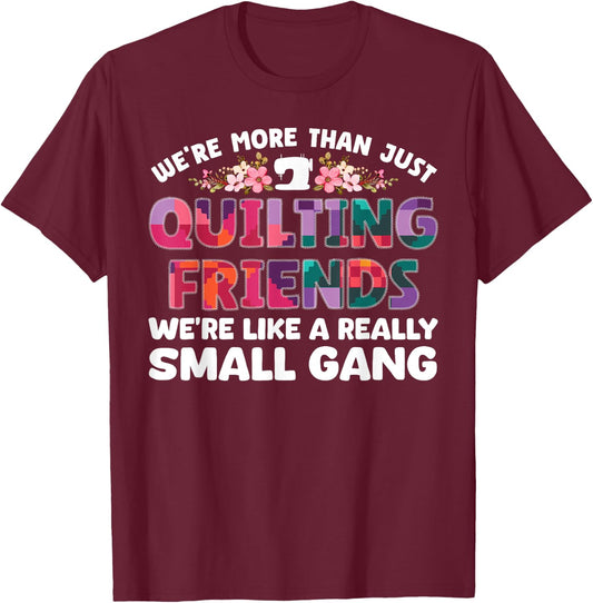 Funny Quilting Themed Design Girls Quilting Lover T-Shirt - T-Shirt | Maroon