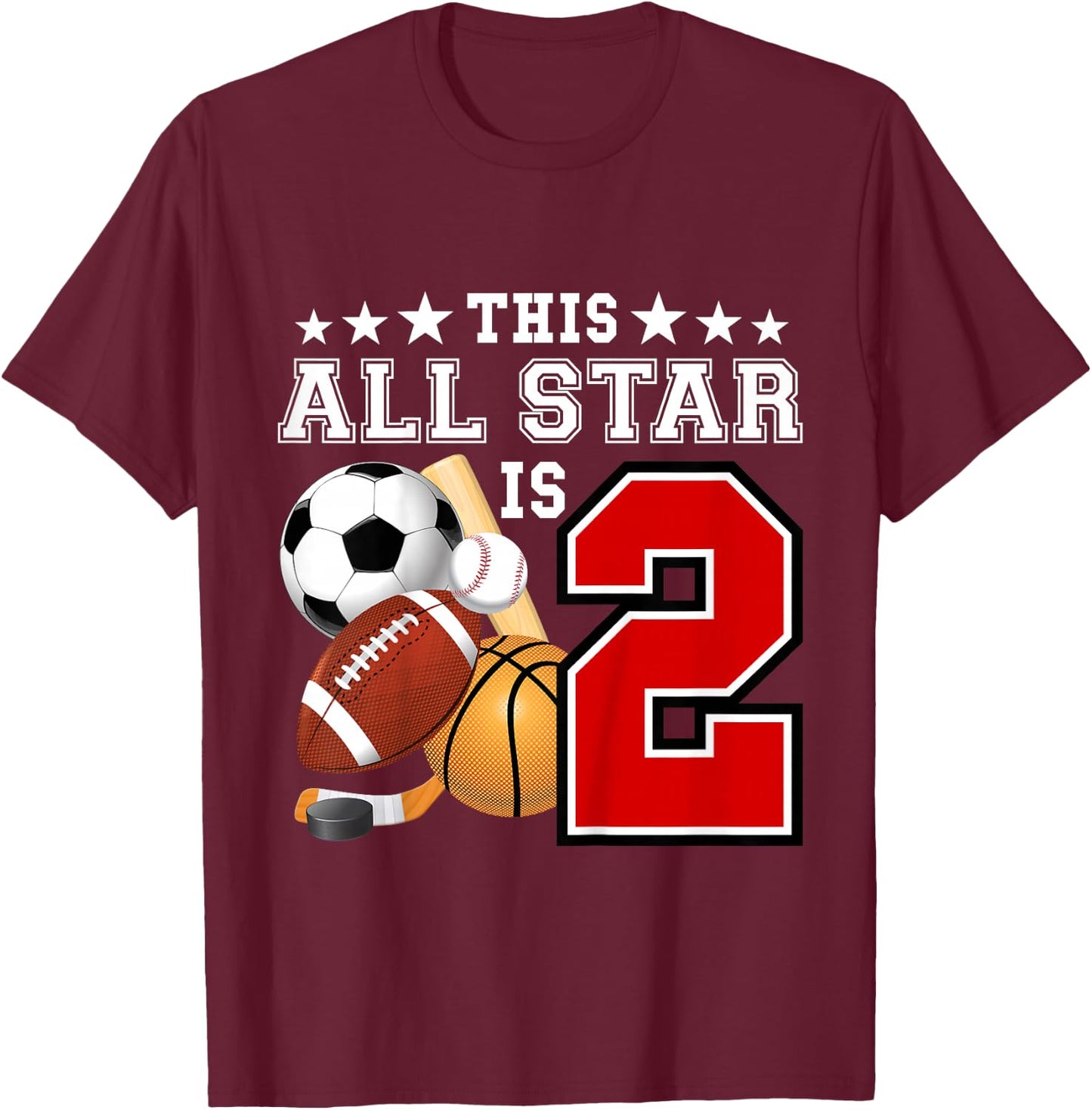 2 Year Old Sports Star Birthday Party All Sport 2nd Gift T-Shirt - T-Shirt | Maroon