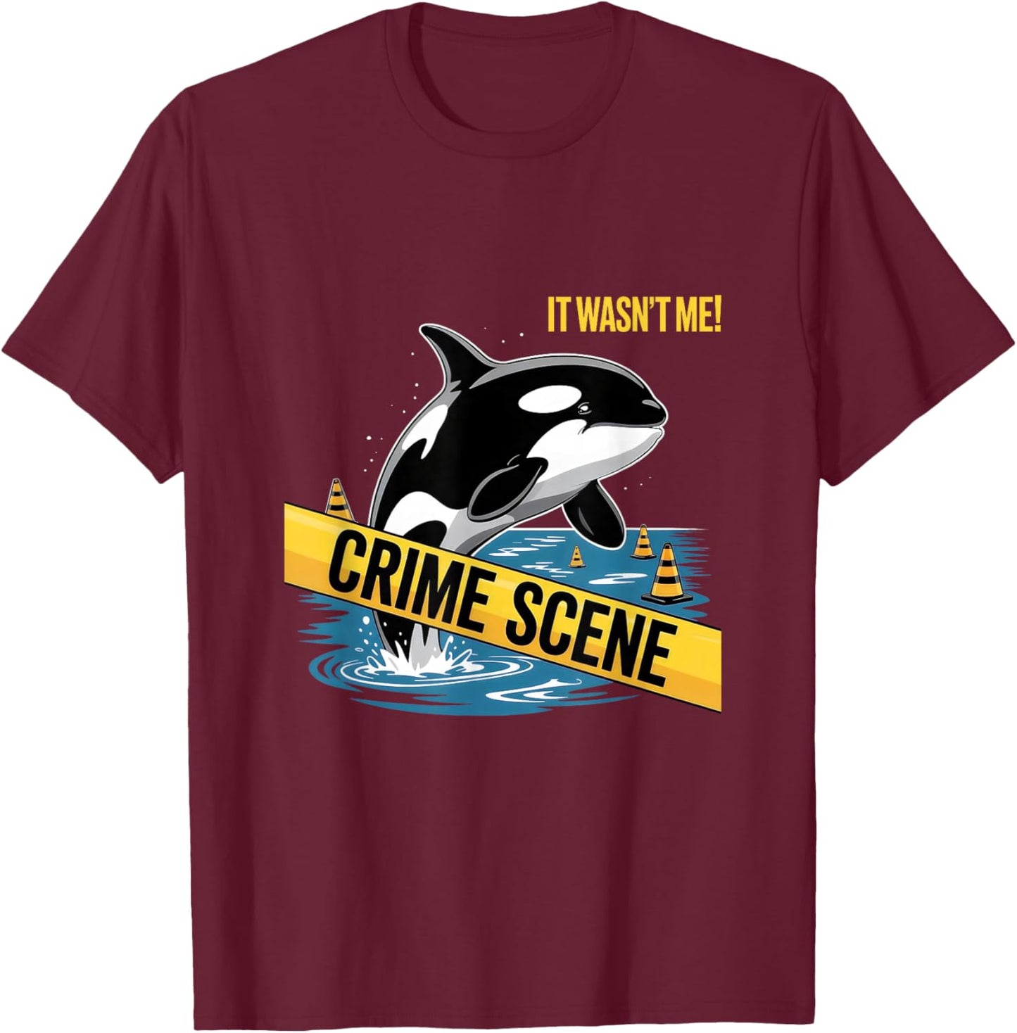 Orca Killer Whale Crime Scene Ocean T-Shirt - T-Shirt | Maroon