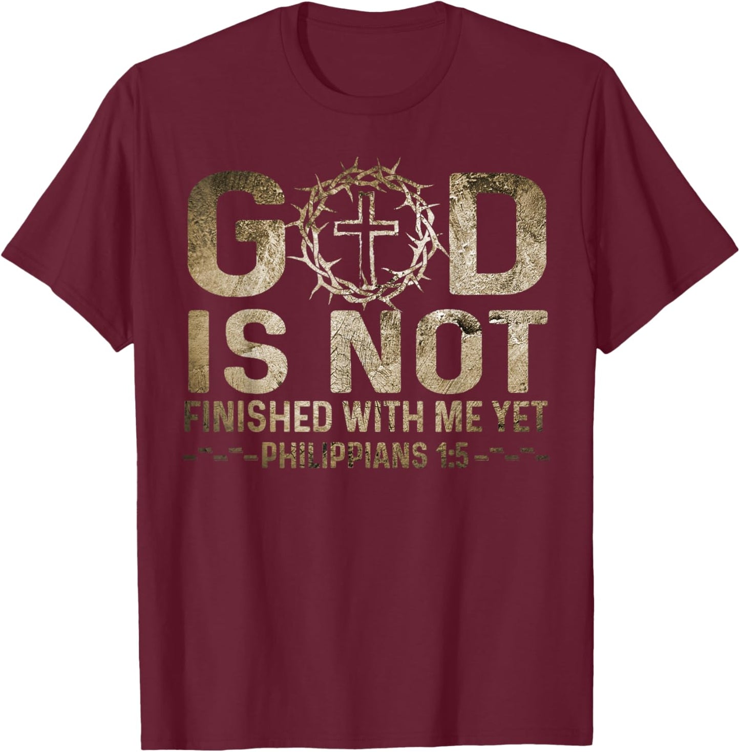 Retro God Is Not Finished With Me Yet Christian Religious T-Shirt - T-Shirt | Maroon
