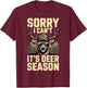 Men's Sorry I Cant Its Deer Season Hunting Funny Hunter Dad T-Shirt - T-Shirt | Maroon