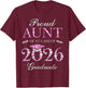 Proud Aunt of A Class of 2026 Graduate T-Shirt - T-Shirt | Maroon