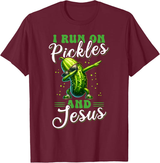 Funny Pickle Cucumber I Run on Pickles and Jesus T-Shirt - T-Shirt | Maroon