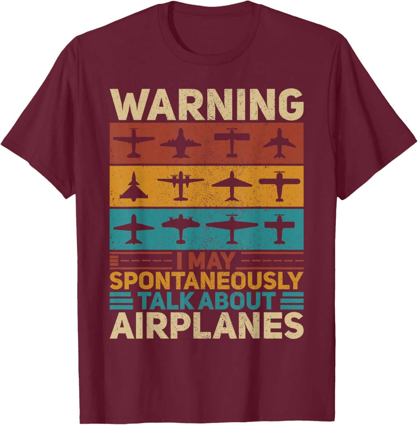 I May Talk About Airplanes Vintage Pilot & Aviation Airplane T-Shirt - T-Shirt | Maroon