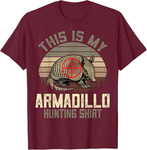 Retro Armadillo Hunting Hunter This Is My Armadillo Hunting T-Shirt - T-Shirt | Maroon