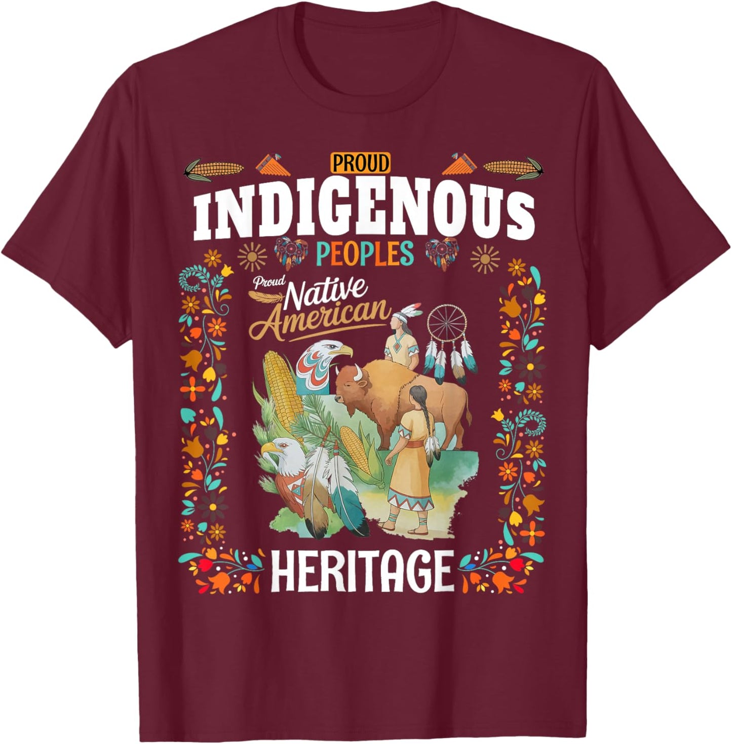 Indigenous Peoples Women Idea Native American Heritage Month T-Shirt - T-Shirt | Maroon