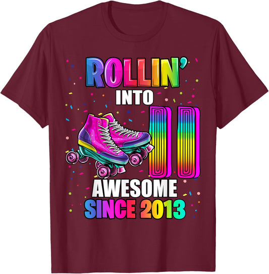 Roller Skating 11th Birthday Girls Rollin 11 Awesome 2013 T-Shirt - T-Shirt | Maroon