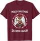Make Christmas Satanic Again I Pentagram Death Metal Costume T-Shirt - T-Shirt | Maroon