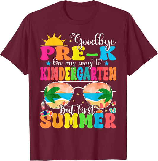 Goodbye Pre-K Graduation To Kindergarten Hello Summer T-Shirt - T-Shirt | Maroon