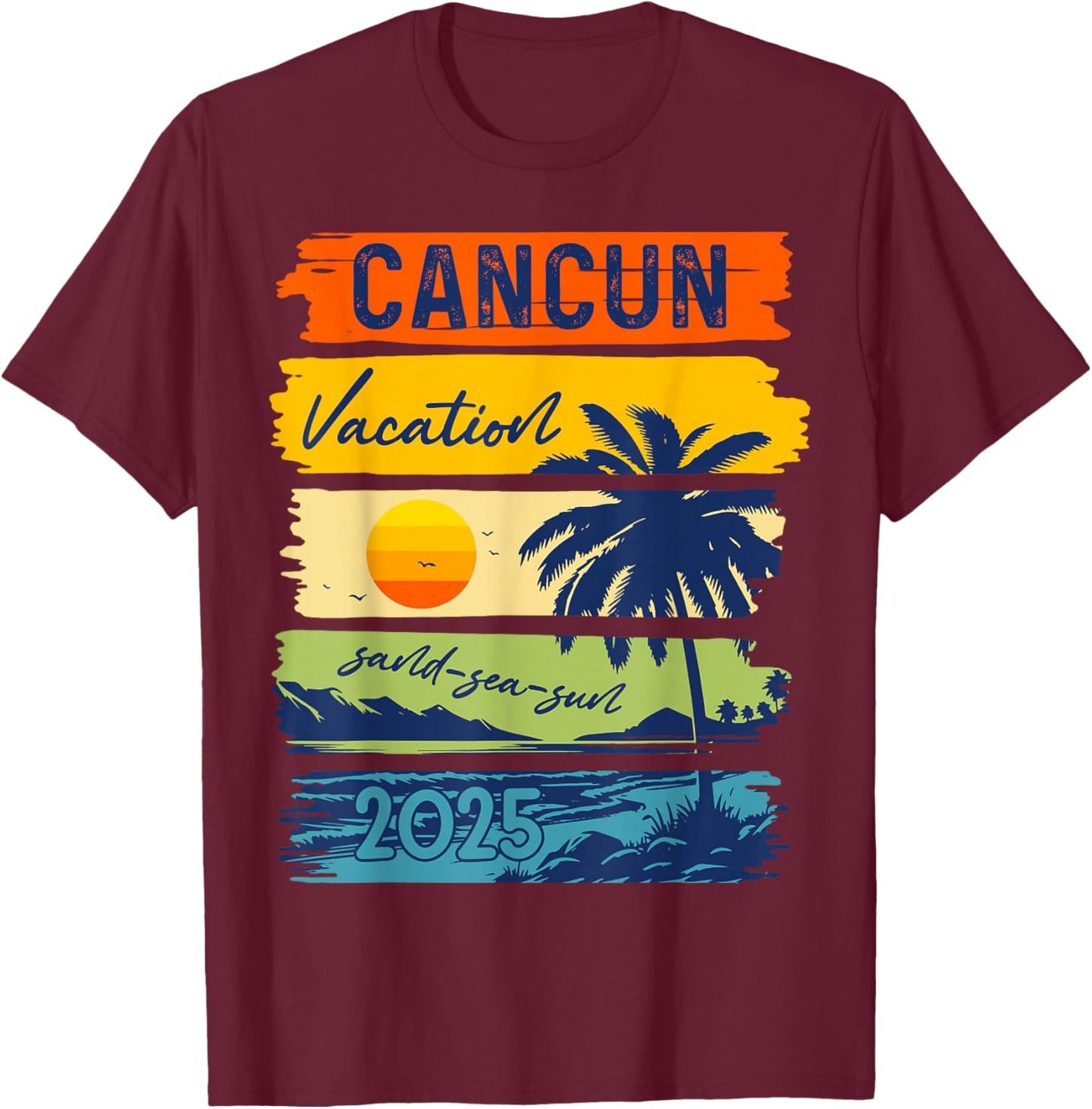Cancun Vacation Sand Sea Sun Mexico Trip 2025 Retro Summer T-Shirt - T-Shirt | Maroon