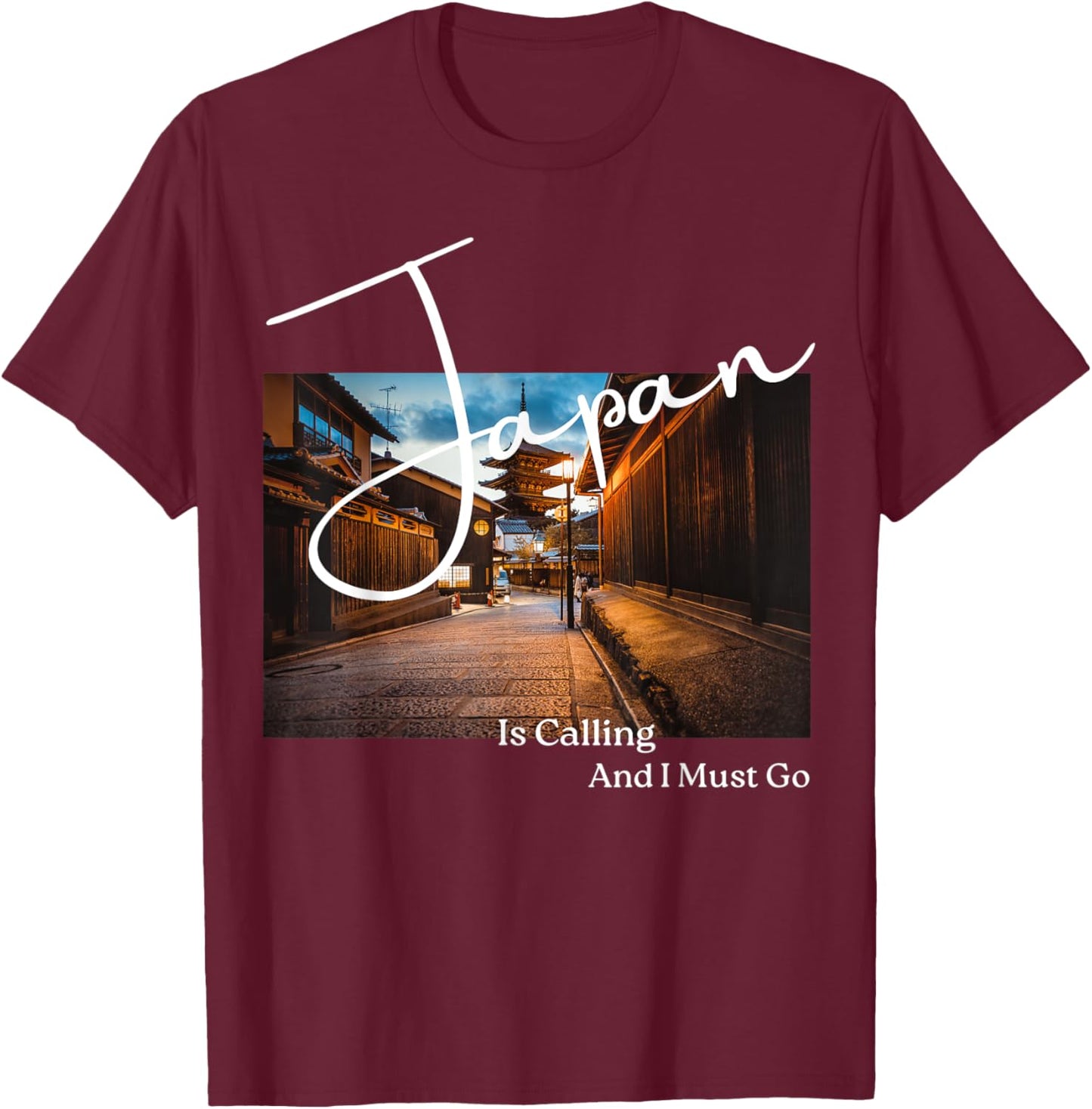 Japan is Calling and I must go Kyoto Temple Photo, Aesthetic T-Shirt - T-Shirt | Maroon